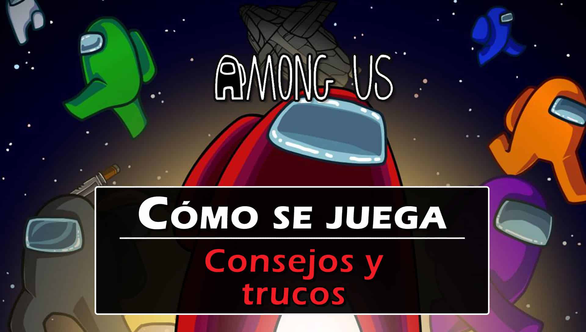 descubre el limite de jugadores en among us cuantas personas pueden entrar en una partida
